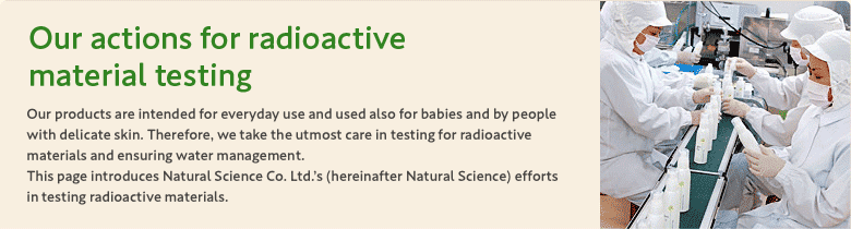 Our actions for radioactive material testing